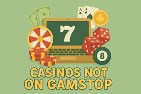 Exploring Casinos Not on Gamstop A Comprehensive Guide 307457503