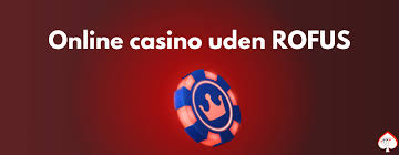 Udforsk Danske Casino Uden Rufus Alt, hvad du Behov for at Vide Udforsk Danske Casino Uden Rufus Alt, hvad du Behov for at Vide