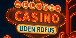 Udenlandske Casinoer Uden Rufus En Grundig Gennemgang