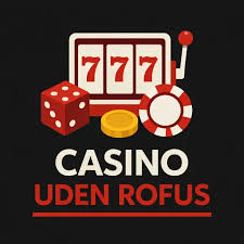 Casino Sider Uden Rufus En Guide til Sikker Online Spil